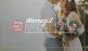 Warragul Bridal Expo Feb 3
